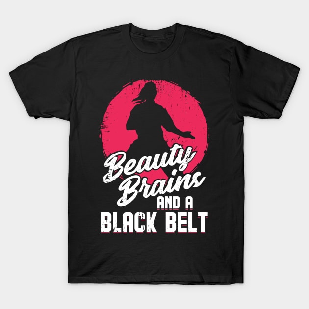 Beauty Brains & A Black Belt Karate Girl Gift T-Shirt by Dolde08